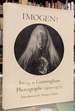 Imogen! Imogen Cunningham Photographs 1910-1973