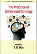 The Practice of Behavioral Strategy (Research in Behavioral Strategy)