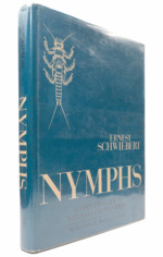 Nymphs: a Complete Guide to Naturals and Their Imitations