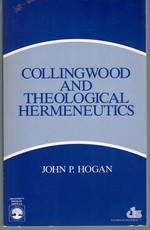 Collingwood and Theological Hermeneutics