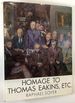 Homage to Thomas Eakins, Etc
