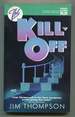 The Kill Off