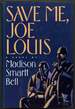 Save Me, Joe Louis