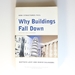 Why Buildings Fall Down: How Structures Fail: Why Structures Fail