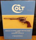 Colt Single Action Army Revolvers and the London Agency