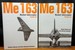 Me 163 Rocket Interceptor Volume One (1) and Volume Two (2)