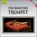 The Baroque Trumpet