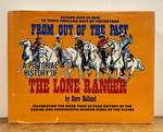 From Out of the Past: a Pictorial History of the Lone Ranger