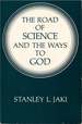 The Road of Science and the Ways to God