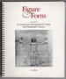 Figure & Form Volume II: an Anatomical Coloring Book for Artists With Photographic Glossary