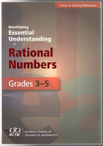 Developing Essential Understanding of Rational Numbers for Teaching Mathematics in Grades 3-5