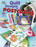 Quilt Designs for Postcards: 24 Themes to Stitch Up, Swap Or Mail
