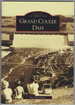 Grand Coulee Dam (Images of America: Washington)
