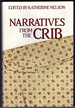 Narratives From the Crib