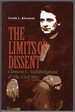 The Limits of Dissent: Clement L. Vallandigham and the Civil War (the North's Civil War)