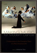 Making Music for Modern Dance: Collaboration in the Formative Years of a New American Art (Source Readings)