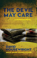 The Devil May Care: a McKenzie Novel