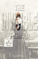 The Invisible Thread: a Journey Home