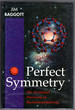 Perfect Symmetry: the Accidental Discovery of Buckminsterfullerene