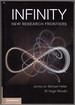 Infinity: New Research Frontiers