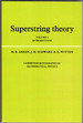 Superstring Theory: Volume 1, Introduction (Cambridge Monographs on Mathematical Physics)