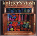 The Knitter's Stash