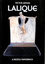 Lalique the Glass of Rene Lalique a Rizzoli Paperb