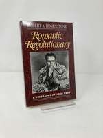 Romantic Revolutionary: a Biography of John Reed