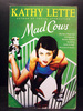 Mad Cows