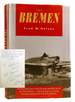 The Bremen; Signed