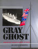 Gray Ghost: the R. M. S. Queen Mary at War