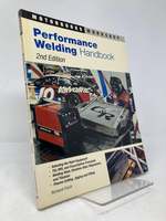Performance Welding Handbook (2nd Edition)