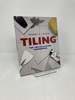 Tiling: the Installation Handbook