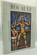 Le Livre Des Livres De Rouault: the Illustrated Books of Rouault