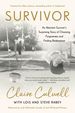 Survivor: an Abortion Survivor's Surprising Story of Choosing Forgiveness and Finding Redemption