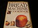 The Ultimate Bread Machine Cookbook
