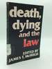Death, Dying and the Law
