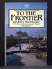 To the Frontier