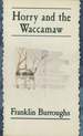 Horry and the Waccamaw [Signed! ]