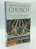 How to Read a Church: a Guide to Symbols and Images in Churches and Cathedrals