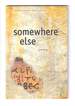 Somewhere Else