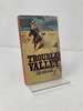 Trouble Valley