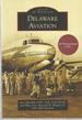 Delaware Aviation (Images of Aviation)