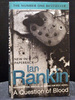 A Question of Blood the Fourteenth Book in Inspector Rebus Series