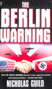 The Berlin Warning