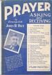Prayer: Asking and Receiving