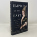 Empress of the East: How a European Slave Girl Became Queen of the Ottoman Empire