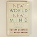 New World New Mind: Moving Toward Conscious Evolution