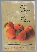 Four Seasons in Five Senses: Things Worth Savoring