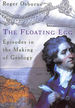 The Floating Egg: Episodes in the Making of Geology